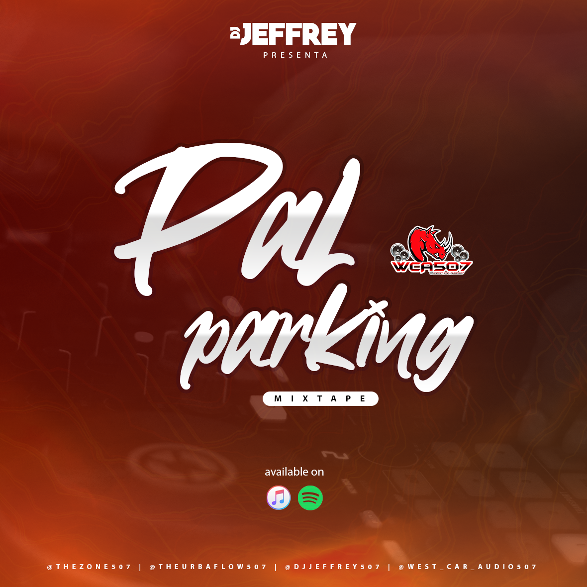 Pal Parking Mixtape By Dj Jeffrey (djsthezone507)