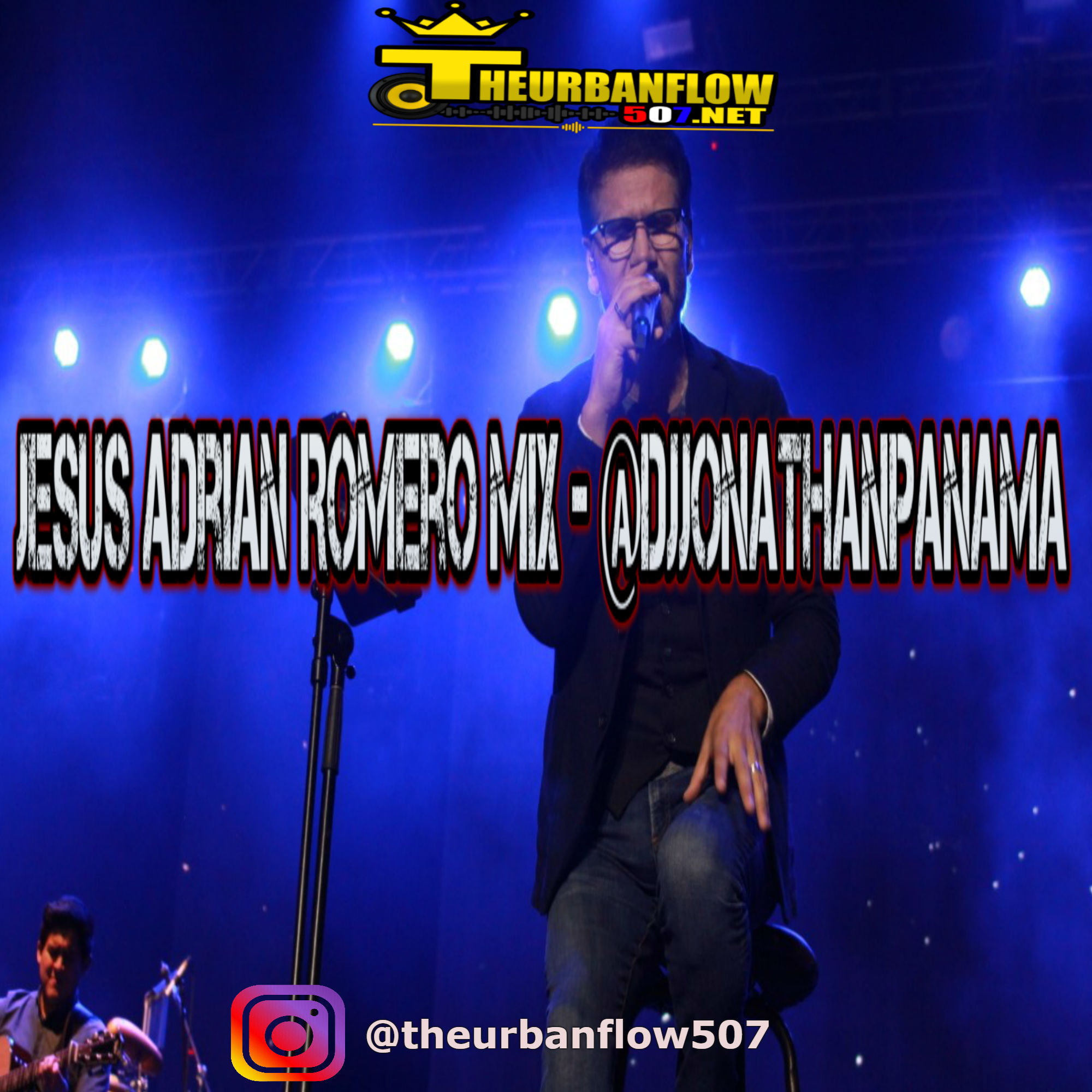 Jesus Adrian Romero Mix - @djjonathanpanama
